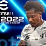 EFOOTBALL PES 2022 PARA PPSSPP ANDROID BRASILEIRÃO A e B EUROPEUS ELENCOS 22 • NARRAÇÃO GALVÃO BUENO