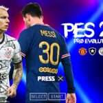 eFOOTBALL PES 2022 PPSSPP BRASILEIRÃO A e B EUROPEUS TIMES QUE SUBIRAM ELENCOS FACES ATUALIZADOS