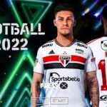 eFOOTBALL PES 2022 PPSSPP EUROPEUS DIVERSAS FACES REALISTAS ELENCOS + KITS 22/23 ATUALIZADOS