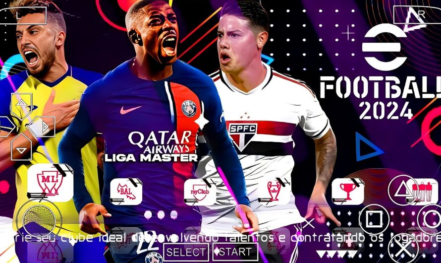 EFOOTBALL PES 2024 PPSSPP COM BRASILEIRÃO e EUROPEUS NOVAS TRANSFERÊNCIAS ATUALIZADOS + KITS 2023/24