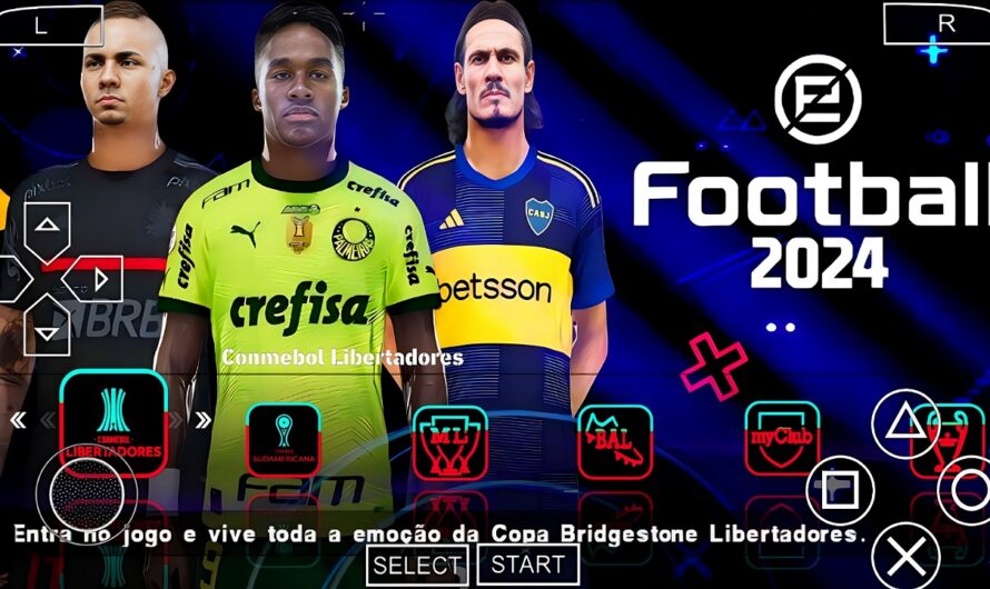 EFOOTBALL PES 2024 PPSSPP COM BRASILEIRÃO ELENCOS FACES ATUALIZADOS PATCH SUL-AMERICANO + KITS 23/24