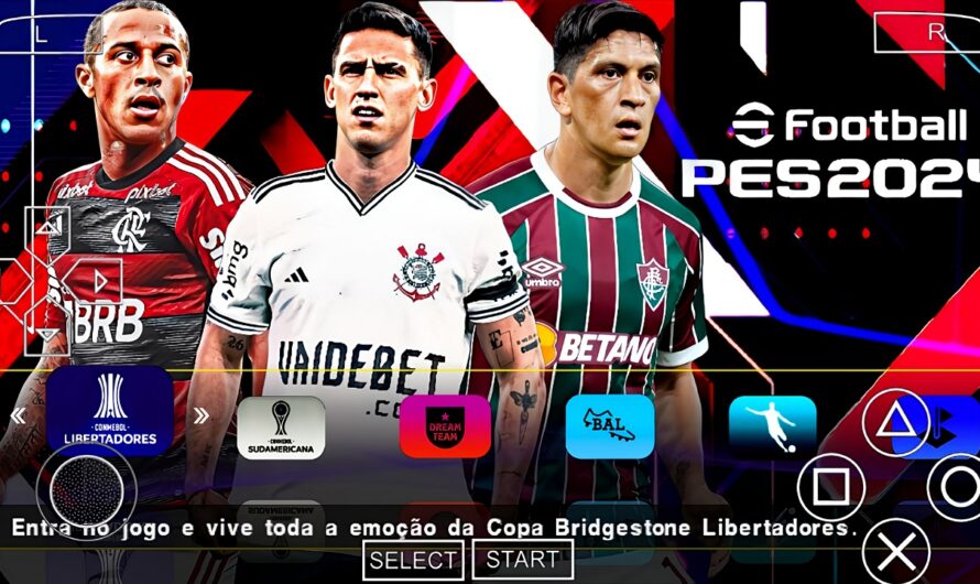 EFOOTBALL PES 2024 PPSSPP COM BRASILEIRÃO A e B NOVAS TRANSFERÊNCIAS PATCH SUL-AMERICANO ATUALIZADOS