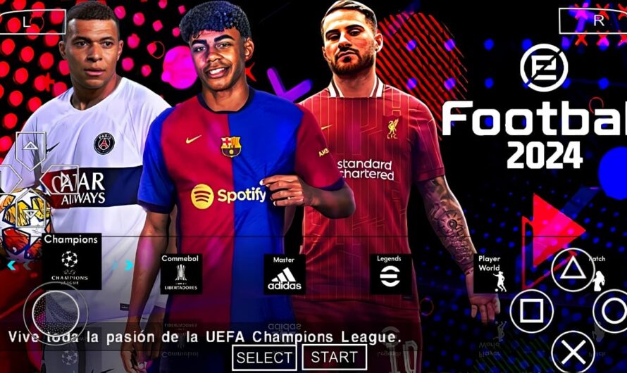 EFOOTBALL PES 2024 PPSSPP EUROPEUS NOVAS FACES 2K ELENCOS 100% ATUALIZADOS + KITS 24/25