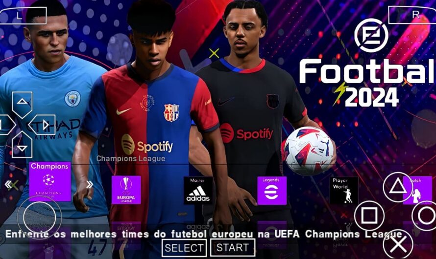 EFOOTBALL PES 2024 PARA PPSSPP EUROPEUS NOVAS FACES ELENCOS ATUALIZADOS + KITS 24/25