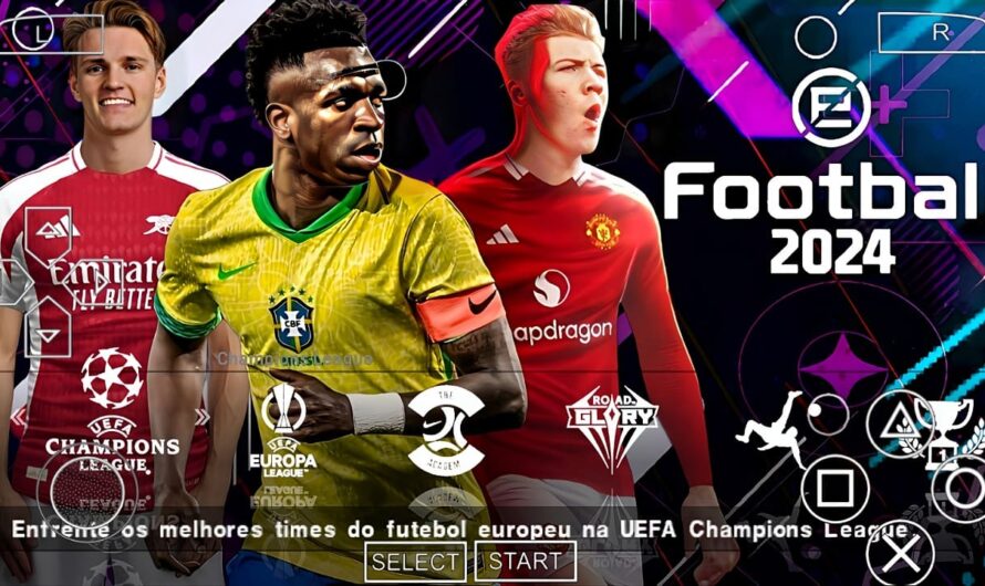 EFOOTBALL PES 2024 PPSSPP EUROPEUS NOVAS FACES 2K ELENCOS ATUALIZADOS + KITS 24/25