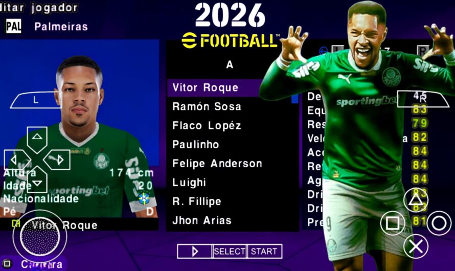 EFOOTBALL PES 2026 PPSSPP PATCH SUL AMERICANO BRASILEIRÃO NOVAS FACES ELENCOS ATUALIZADOS + KITS 25/26